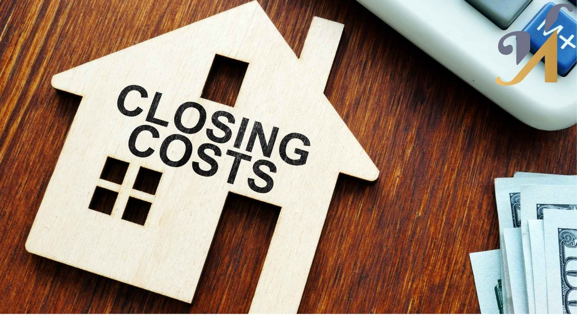 Closing costs wooden house, calculator, and dollar bills.